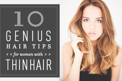 10 Genius Hair Tips For Women With Thin Hair 1772