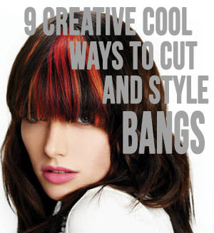 ways to cut and style your bangs